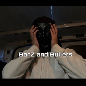 Barz and Bullets