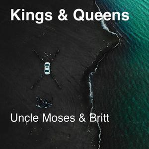 Kings & Queens (feat. Britt) [Explicit]