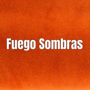 Fuego Sombras