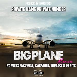 Big Plane Refix (feat. Dj Ritz) (Explicit)