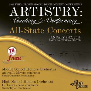 2019 Florida Music Education Association: Middle School Honors Orchestra & High School Honors Orchestra (Live)