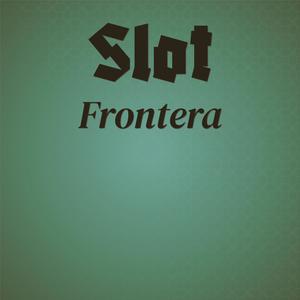 Slot Frontera