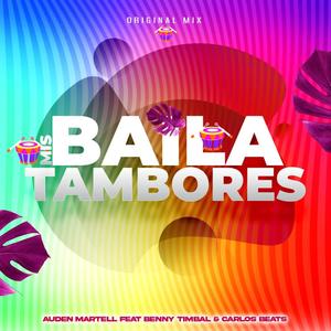 BAILA MIS TAMBORES (feat. BENNY TIMBAL & CARLOS BEATS)