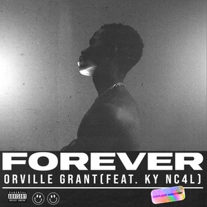 Forever(feat. KY NC4L) (Explicit)