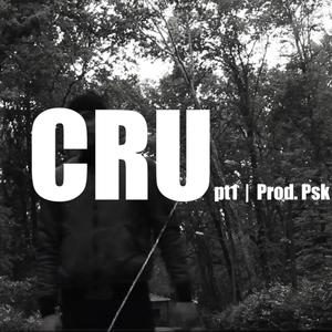 Cru Pt. 1 (Explicit)