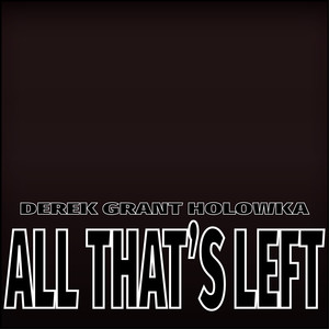 All That's Left (Explicit)