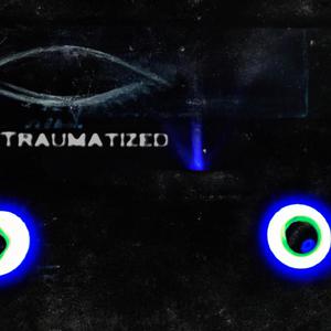 Truamatized (Explicit)