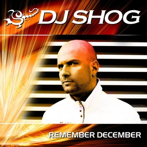 DJ Shog - Remember December (Original Mix Edit)