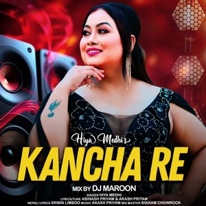 Kancha Re (DJ版)