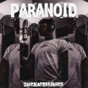 Paranoid (Explicit)