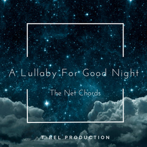 A Lullaby For Good Night