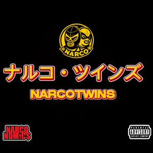NARCO TWINS (Explicit)