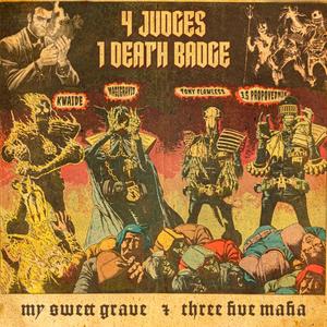 4 JUDGES 1 DEATH BADGE (Explicit)