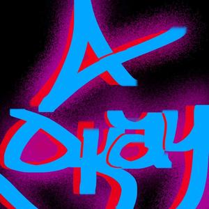 A-OKay (Explicit)