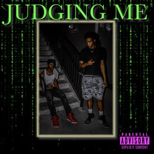 Judging Me (Explicit)