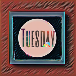 Tuesday