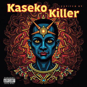 Kaseko Killer (Explicit)