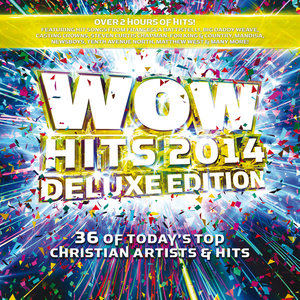 WOW Hits 2014 (Deluxe Edition) (2014年魔兽世界精选集)