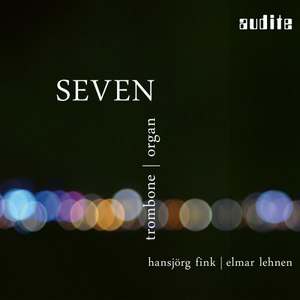 SEVEN (Trombone & Organ [Seifert Organ, Kevelaer])