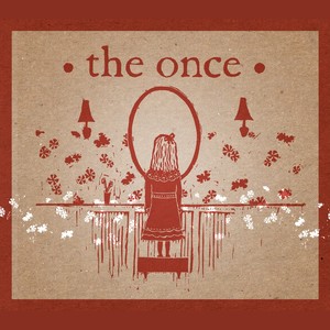 The Once