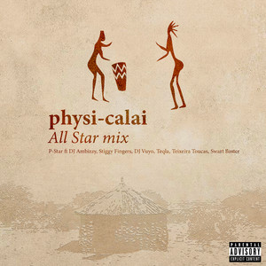 Physi-Calai All Star Mix (Explicit)