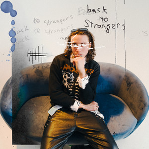 Back To Strangers (Explicit)