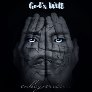 God's Will (Explicit)