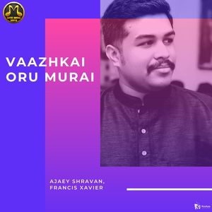 Vaazhkai Oru Murai