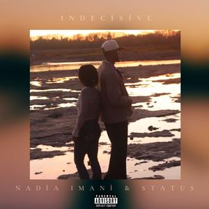 Indecisive (Explicit)