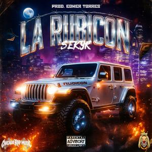 LA RUBICON (Explicit)
