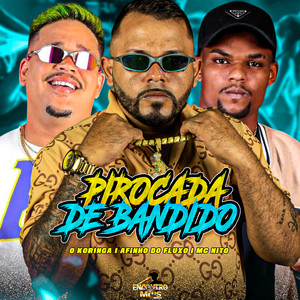 PIROCADA DE BANDIDO (Explicit)