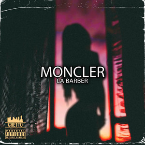 Moncler (Explicit)