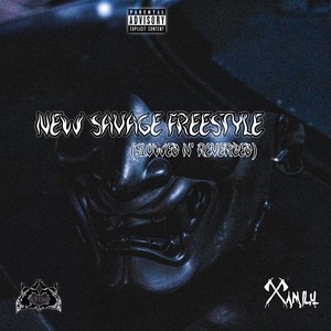 New Savage (Freestyle) [Slowed N' Reverbed] [feat. Desballout] [Explicit]