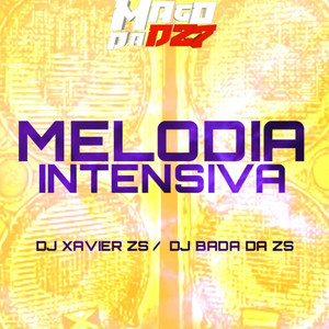 MELODIA INTENSIVA (Explicit)