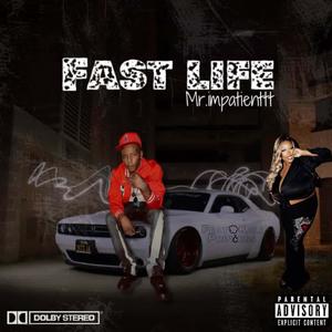 Fast Life (feat. Kali Princess) (Explicit)