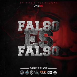 Falso es Falso (Explicit)