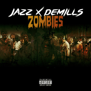 Zombies (Explicit)