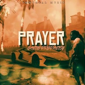 THE PRAYER (Explicit)