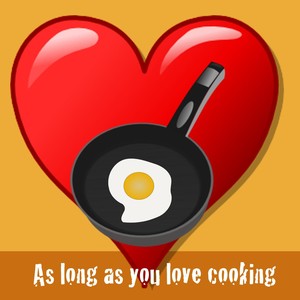 As Long as You Love Cooking (feat. Rodey)