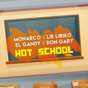 Hot School (Explicit)