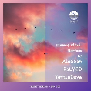 Flaming Cloud - Remixes