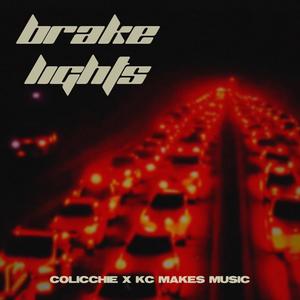 Brake Lights (Explicit)