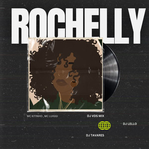 ROCHELLY (feat. Dj Lello|Explicit)