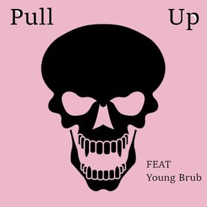 Pull Up (Explicit)