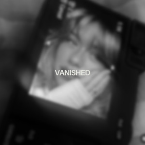 Vanished (Explicit)