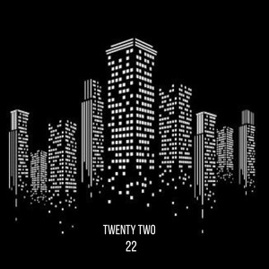 Twenty Two (Explicit)