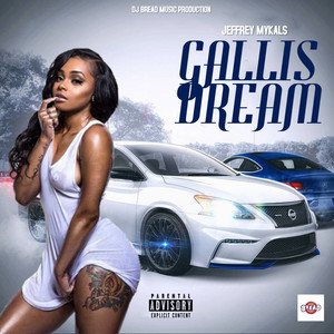 Gallis Dream (Explicit)