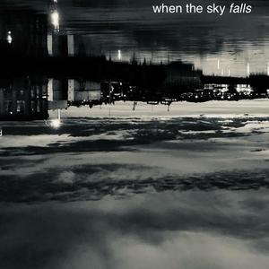 When the sky falls