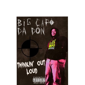 Thinkin' Out Loud (Explicit)