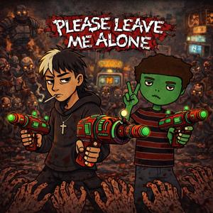 Please leave me alone (feat. ihatevirginia) (Explicit)